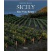 Sicily : The Wine Route (Samuele Mazza,Riccardo Cotarella,Elena Berlinghieri)(Pevná) Sicily : The Wine Route (Samuele Mazza,Riccardo Cotarella,Elena Berlinghieri)(Pevná)