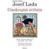 Cizokrajná zvířata - Pavel Žiška Cizokrajná zvířata - Pavel Žiška