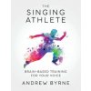Singing Athlete Singing Athlete