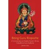 Being Guru Rinpoche Being Guru Rinpoche