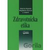 Zdravotnícka etika - Katarína Kopecká, Magdaléna Korcová a kolektív Zdravotnícka etika - Katarína Kopecká, Magdaléna Korcová a kolektív