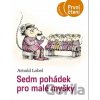 Sedm pohádek pro malé myšky - Arnold Lobel Sedm pohádek pro malé myšky - Arnold Lobel