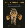 Pollination (Timothy Walker)(Pevná) Pollination (Timothy Walker)(Pevná)