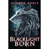Blacklight Born (Alexander Darwin)(Brožovaná) Blacklight Born (Alexander Darwin)(Brožovaná)