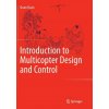 Introduction to Multicopter Design and Control (Quan Quan)(Brožovaná) Introduction to Multicopter Design and Control (Quan Quan)(Brožovaná)