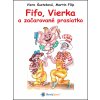 Fifo, Vierka a začarované prasiatko Fifo, Vierka a začarované prasiatko