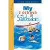 My z ostrova Saltkrakan - Astrid Lindgrenová My z ostrova Saltkrakan - Astrid Lindgrenová