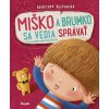Miško a Brumko sa vedia správať Miško a Brumko sa vedia správať