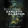 Zakletý klášter. 1. díl série Dračí poklady (Červenák - Černý Miroslav) - CD (MP3) Zakletý klášter. 1. díl série Dračí poklady (Červenák - Černý Miroslav) - CD (MP3)