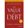 Value of Debt + Website - How to Manage Both Sides of a Balance Sheet to Maximize Wealth Value of Debt + Website - How to Manage Both Sides of a Balance Sheet to Maximize Wealth