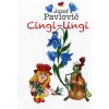 Cingi-lingi - Jozef Pavlovič Cingi-lingi - Jozef Pavlovič