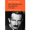 Metaphysical Foundations of Logic (Martin Heidegger)(Brožovaná) Metaphysical Foundations of Logic (Martin Heidegger)(Brožovaná)