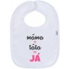 Detský podbradník New Baby máma+táta=JÁ ružový Detský podbradník New Baby máma+táta=JÁ ružový