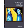 Katechéta a súčasná veda (Róbert Sarka) Katechéta a súčasná veda (Róbert Sarka)
