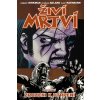 Živí mrtví Zrozeni k utrpení - Robert Kirkman