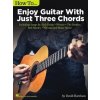How to Enjoy Guitar s Just Three Chords - Including Songs by Bob Dylan, Weezer, Beatles, Bob Marley, Nirvana & Many More How to Enjoy Guitar s Just Three Chords - Including Songs by Bob Dylan, Weezer, Beatles, Bob Marley, Nirvana & Many More