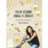 Velmi osobní kniha o zdraví Velmi osobní kniha o zdraví