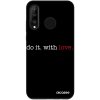 Picasee Fashion Case pre Huawei P30 Lite - Do it. With love. Picasee Fashion Case pre Huawei P30 Lite - Do it. With love.