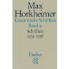 Gesammelte Schriften III (Alfred Schmidt,Gunzelin Schmid Noerr,Max Horkheimer)(Brožovaná) Gesammelte Schriften III (Alfred Schmidt,Gunzelin Schmid Noerr,Max Horkheimer)(Brožovaná)