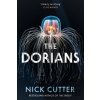 The Dorians - Nick Cutter The Dorians - Nick Cutter