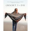 Crochet in a Day (Angie Bivins)(Brožovaná) Crochet in a Day (Angie Bivins)(Brožovaná)