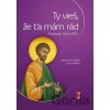 Ty vieš, že ťa mám rád - Krzysztof Wons Ty vieš, že ťa mám rád - Krzysztof Wons
