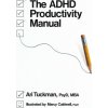 The ADHD Productivity Manual The ADHD Productivity Manual