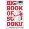 Big Book of Sudoku (1000 Puzzles in 4 Levels) Big Book of Sudoku (1000 Puzzles in 4 Levels)