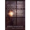 Girl Who Couldn't Read (John Harding)(Brožovaná) Girl Who Couldn't Read (John Harding)(Brožovaná)
