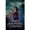 Srieň, Pochodeň a Temnota - Brestenská Kristína Srieň, Pochodeň a Temnota - Brestenská Kristína