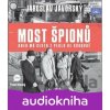 Most špionů aneb má cesta z pekla ke svobodě - Jaroslav Javorský Most špionů aneb má cesta z pekla ke svobodě - Jaroslav Javorský