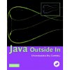 Java Outside In Paperback with CD-ROM (Ethan D. Bolker,Bill Campbell)(Brožovaná) Java Outside In Paperback with CD-ROM (Ethan D. Bolker,Bill Campbell)(Brožovaná)