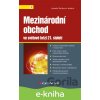 E-kniha Mezinárodní obchod ve světové krizi 21. století - Ludmila Štěrbová a kolektiv E-kniha Mezinárodní obchod ve světové krizi 21. století - Ludmila Štěrbová a kolektiv