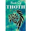 Book of THOTH (SEVEN)(Brožovaná) Book of THOTH (SEVEN)(Brožovaná)