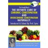 Prof. Arnold Ehret's the Definite Cure of Chronic Constipation and Overcoming Constipation Naturally: Introduced & Edited by Prof. Spira (Arnold Ehret,Fred S Hirsch,Prof Spira)(Brožovaná) Prof. Arnold Ehret's the Definite Cure of Chronic Constipation and Overcoming Constipation Naturally: Introduced & Edited by Prof. Spira (Arnold Ehret,Fred S Hirsch,Prof Spira)(Brožovaná)