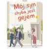 Mój syn chyba jest gejem. Tom 1 Mój syn chyba jest gejem. Tom 1