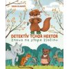 Detektív tchor Hektor znova na stope zločinu - Hlavatá Dana Detektív tchor Hektor znova na stope zločinu - Hlavatá Dana