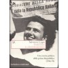 Partito e antipartito. Una storia politica delle prima Repubblica (1946-78) Partito e antipartito. Una storia politica delle prima Repubblica (1946-78)