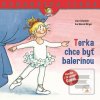 Terka chce byť balerínou (Liane Schneider, Janina Görrissen) Terka chce byť balerínou (Liane Schneider, Janina Görrissen)