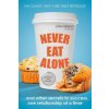Never Eat Alone Never Eat Alone