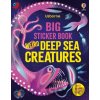 Big Sticker Book Weird Deep Sea Creatures - Alice James Big Sticker Book Weird Deep Sea Creatures - Alice James