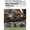 Riot Control Vehicles (Chris McNab)(Brožovaná) Riot Control Vehicles (Chris McNab)(Brožovaná)