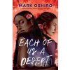 Each of Us a Desert - Mark Oshiro Each of Us a Desert - Mark Oshiro