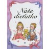 Naše dieťatko | Lángová Anna Naše dieťatko | Lángová Anna