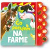 Čo počujem Na farme Čo počujem Na farme