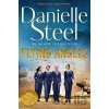 Flying Angels - Danielle Steel Flying Angels - Danielle Steel