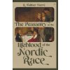 The Peasantry as the Lifeblood of the Nordic Race The Peasantry as the Lifeblood of the Nordic Race