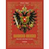 Monarchie a lidé slovem i obrazem - Rakousko-Uhersko Monarchie a lidé slovem i obrazem - Rakousko-Uhersko