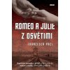 Romeo a Julie z Osvětimi - Francesca Paci Romeo a Julie z Osvětimi - Francesca Paci