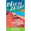 E-kniha Něco má za lubem - Sara Goodman Confino E-kniha Něco má za lubem - Sara Goodman Confino